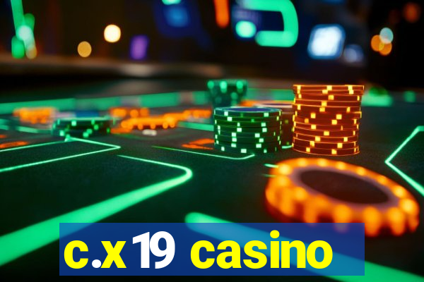 c.x19 casino